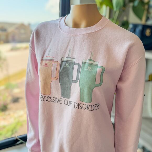 Stanley Cup Sweatshirt, OCD-Obsessive Cup Disorder, Pink, Women’s Size Small - Picture 4 of 8